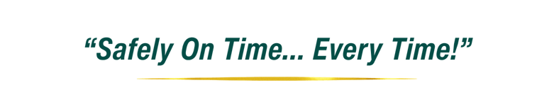 Warren Gibson Limited mantra stating, "Safely On Time... Everytime."